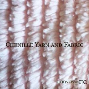 Chenille Yarn and Fabric