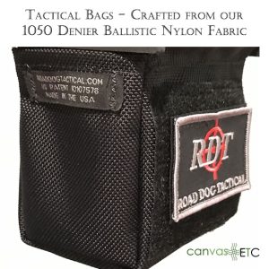 Tactical Bags crafted from our 1050 Denier Ballistic Nylon Fabric